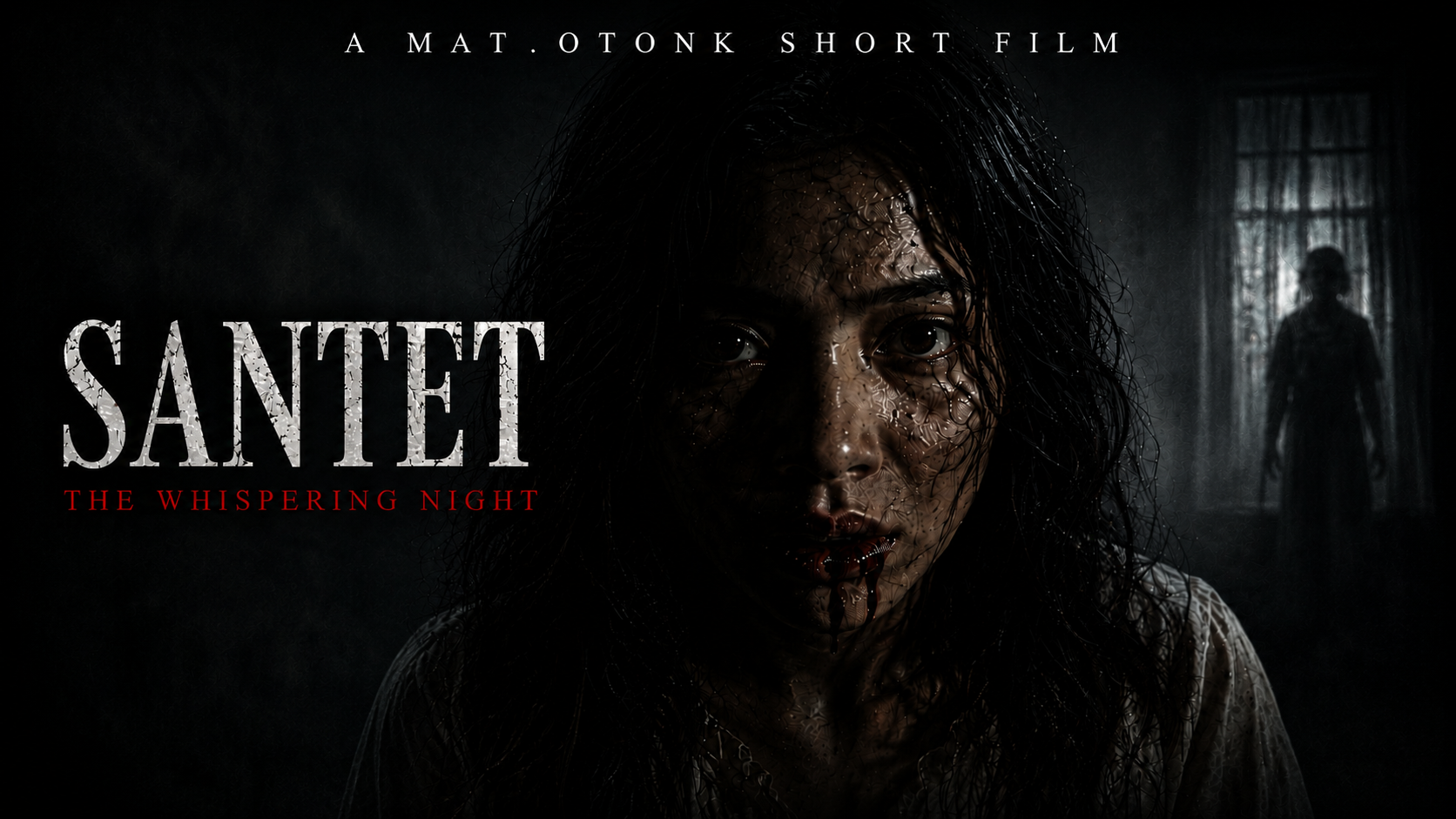 SANTET: THE WHISPERING NIGHT